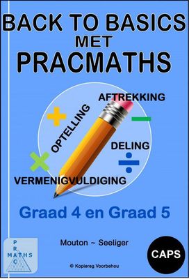 PracMaths Gr 4 &amp; 5 Back to Basics Afrikaans