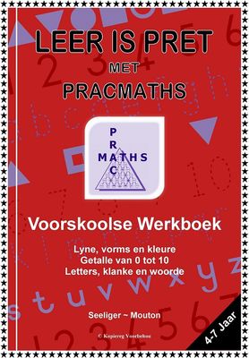 PracMaths Leer is Pret - Voorskoolse Werkboek