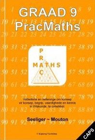 Gr 9 PracMaths  - Afr - (Answers in back)