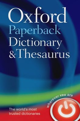 Oxford Paperback Dictionary &amp; Thesaurus Gr. 8 -12