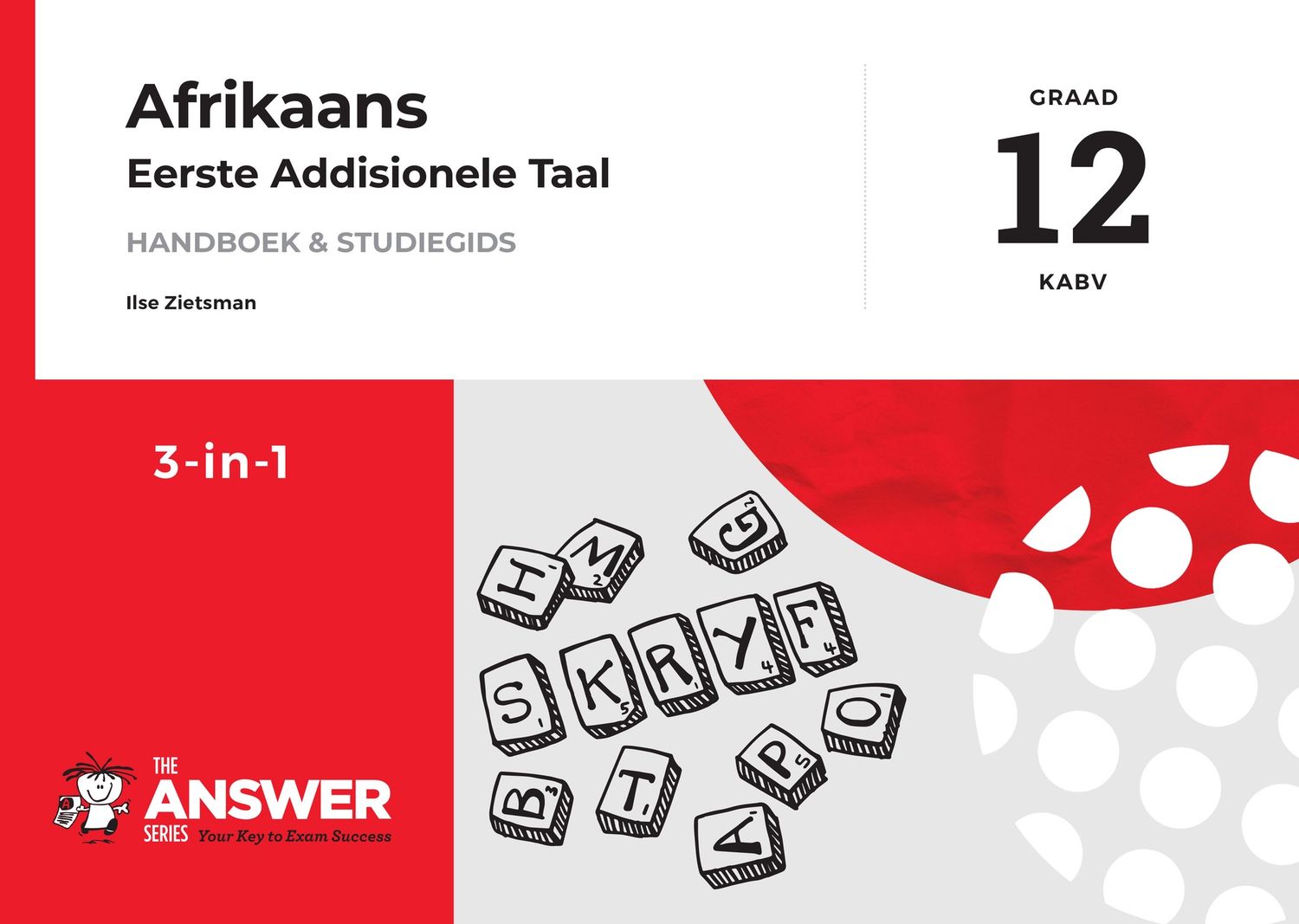 TAS Gr. 12 Afrikaans EAT 3 in 1