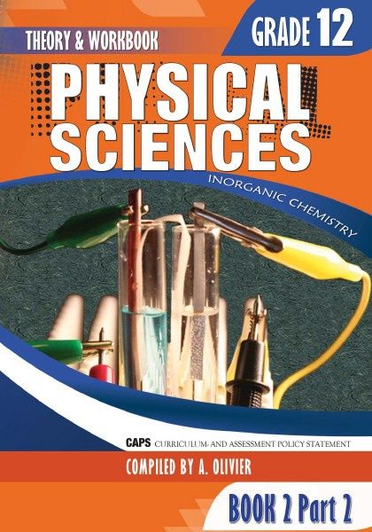 Physical Science Gr 12 Book 2 Part 2 Inorganic Chemistry