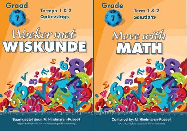 Woeker met Wiskunde / Move With Math Gr 7 Kwartaal /Term 3&amp;4 Oplossings/Solutions
