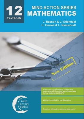 Mind Action Series Mathematics Gr 12 Textbook (New Edition) NCAPS (2019)