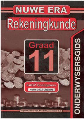 Nuwe Era Rekeningkunde Graad 11 Opvoedersgids