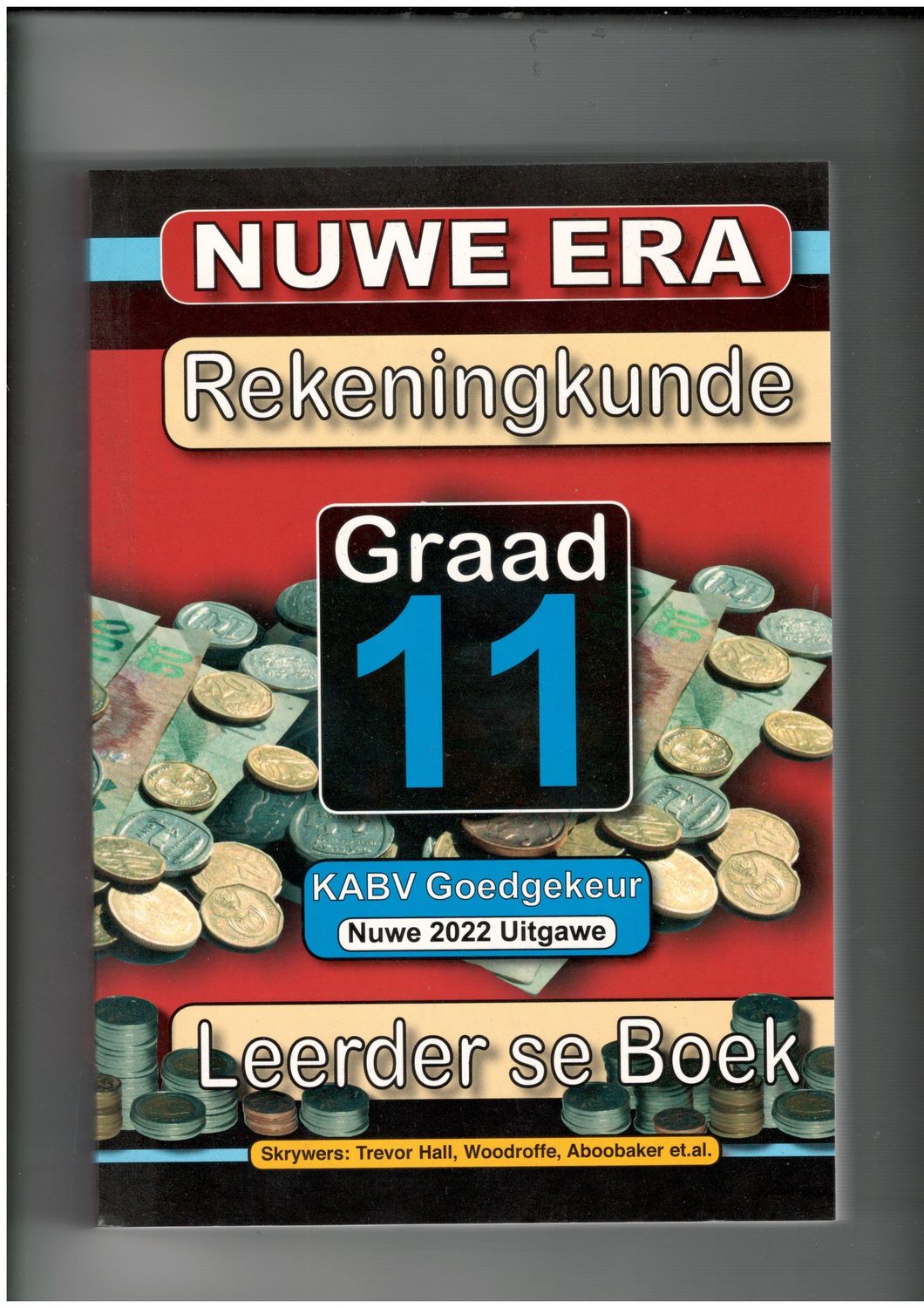 Nuwe Era Rekeningkunde Graad 11 Leerder Boek (2022 Uitgawe)