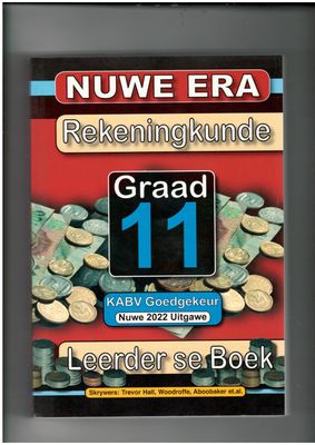 Nuwe Era Rekeningkunde Graad 11 Leerder Boek (2022 Uitgawe)