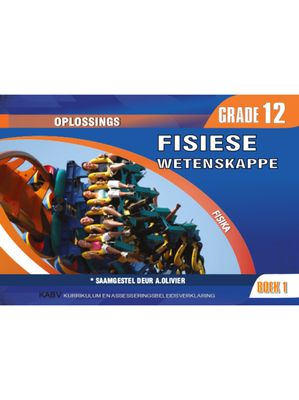 Fisiese Wetenskappe Gr 12 Boek 1 Fisika Oplossings 2024