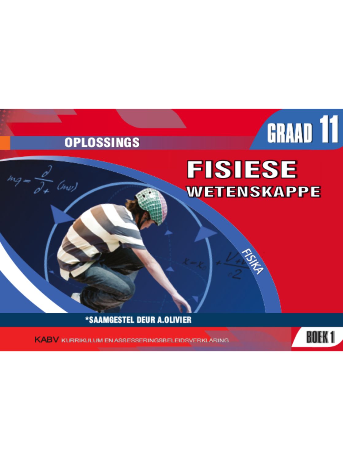 Fisiese Wetenskappe Gr 11 Boek 1 Fisika Oplossings 2024