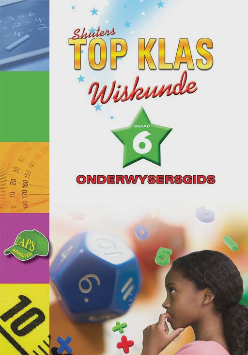 TOP KLAS WISKUNDE GRAAD 6 ONDERWYSER