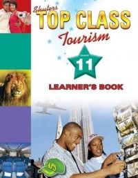 TOP CLASS TOURISM GRADE 11 LEARNER&#39;S BOOK