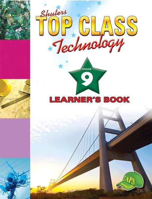 TOP CLASS TECHNOLOGY GRADE 9 LEARNER&#39;S BOOK
