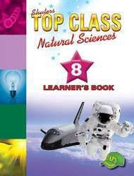 TOP CLASS NATURAL SCIENCES GRADE 8 LEARNER&#39;S BOOK