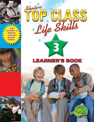 TOP CLASS LIFE SKILLS GRADE 3 LEARNER&#39;S BOOK (ENGLISH)