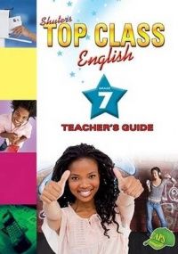 TOP CLASS ENGLISH GRADE 7 TEACHER&#39;S GUIDE