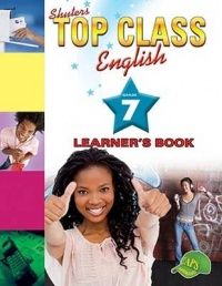 TOP CLASS ENGLISH GRADE 7 LEARNER&#39;S BOOK