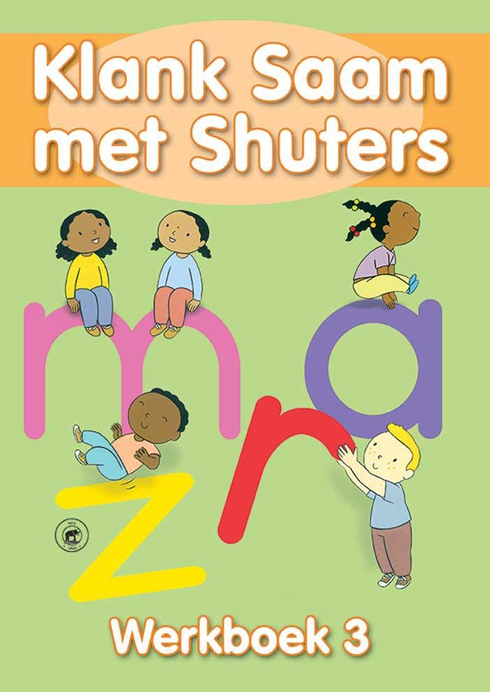 Shuters Sound Sense (Afrikaans) Klank saam met Shuters Boek 3