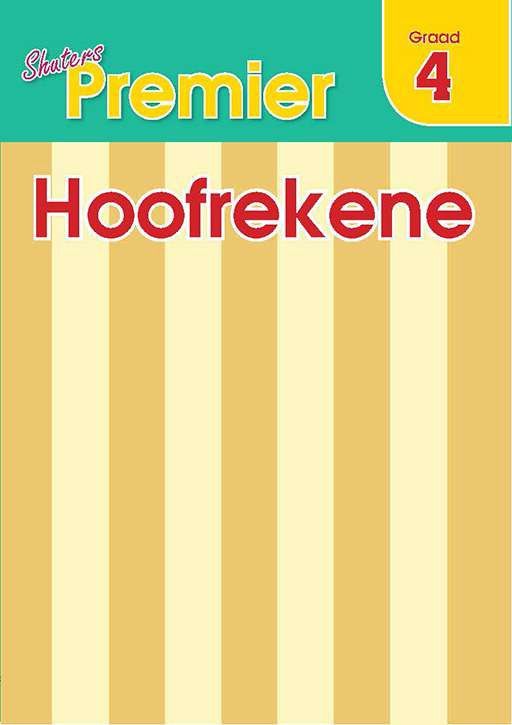 Shuters Premier Mental Maths Grade 4 (Afrikaans)