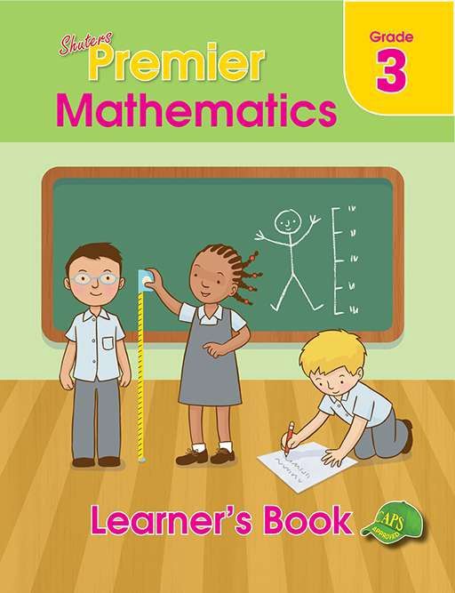 SHUTERS PREMIER MATHEMATICS GRADE 3 LEARNER&#39;S BOOK