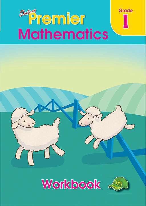 SHUTERS PREMIER MATHEMATICS GRADE 1 WORKBOOK