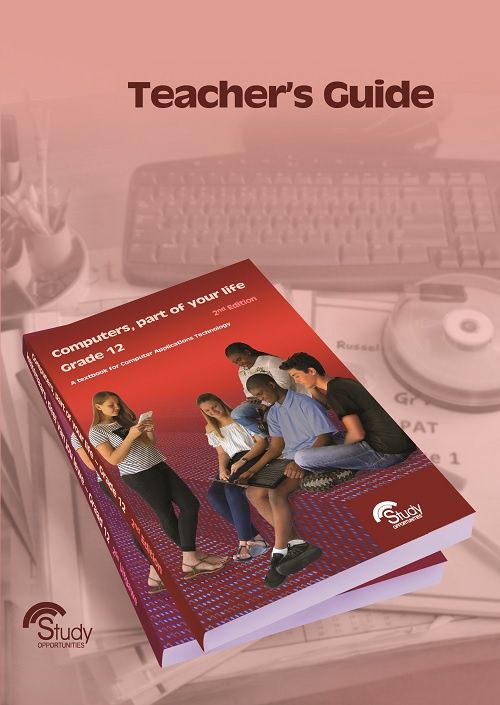 Computers, part of your life – Grade 12;  2nd Ed – Teacher&#39;s Guide &amp; DVD