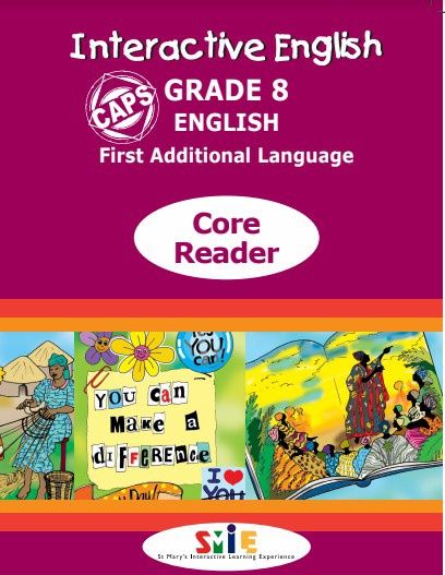 Interactive English First Addisional Language - Grade 8 Core Reader