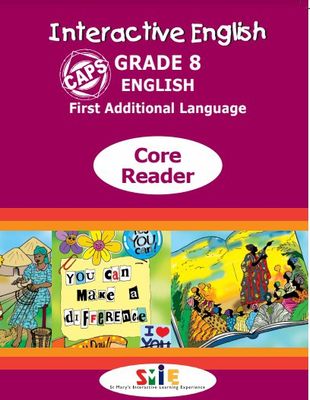 Interactive English First Addisional Language - Grade 8 Core Reader