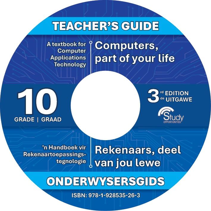 Computers, part of your life – Grade 10;  3rd Edition; Teacher&#39;s Guide on DVD (Eng &amp; Afr)