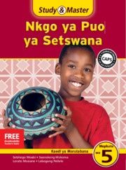 Study &amp; Master Nkgo ya Puo ya Setswana Kaedi ya Morutabana Mophato wa 5