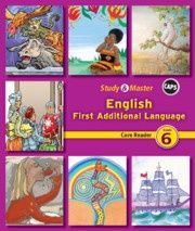 Study &amp; Master English First Additional Language Core Reader 6