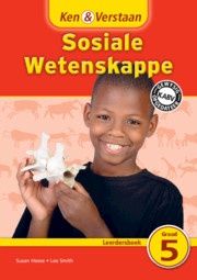 Ken &amp; Verstaan Sosiale Wetenskappe Leerdersboek Graad 5