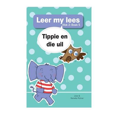 Leer my lees (Vlak2) 5: Tippie en die uil