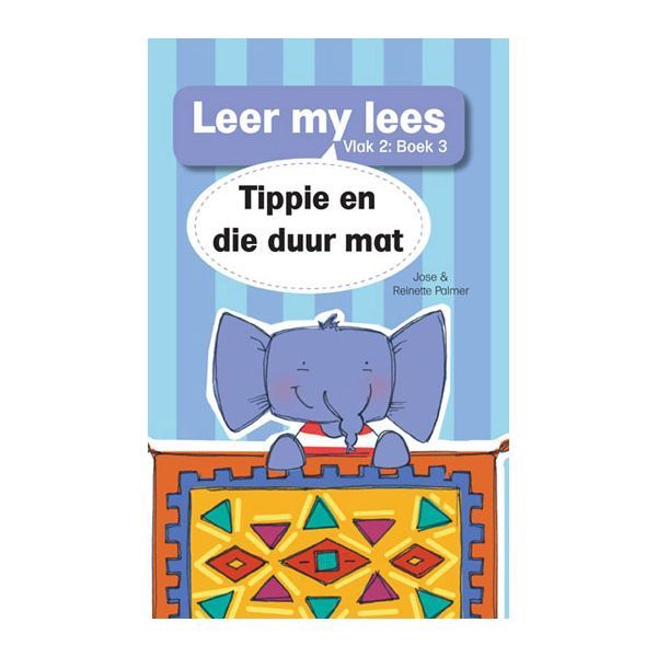 Leer my lees (Vlak2) 3: Tippie en die duur mat