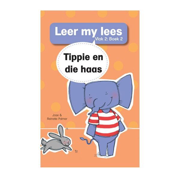 Leer my lees (Vlak2) 2: Tippie en die haas