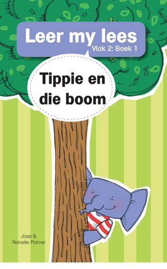 Leer my lees (Vlak2) 1: Tippie en die boom