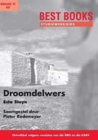 Studiewerkgids: DROOMDELWERS Gr. 11 HT (novel)