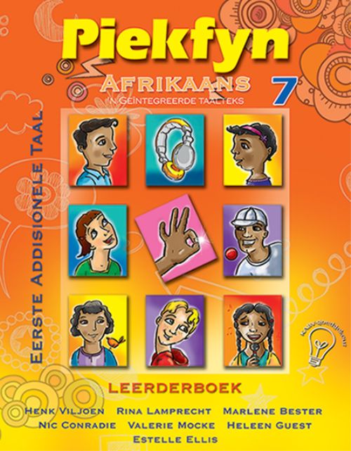 Piekfyn Afrikaans – ’n Geïntegreerde taalteks Eerste Addisionele Taal Leerderboek Gr. 7