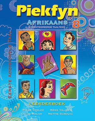 Piekfyn Afrikaans – ’n Geïntegreerde taalteks Eerste Addisionele Taal Leerderboek Gr. 8