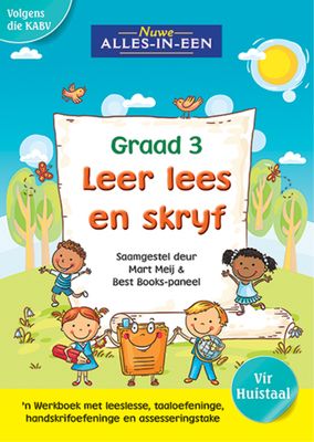Nuwe Alles-In-Een Graad 3 Leer lees en skryf – ’n werkboek vir Huistaal