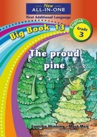 New All-In-One Grade 3 FAL Big Book 13: The proud pine