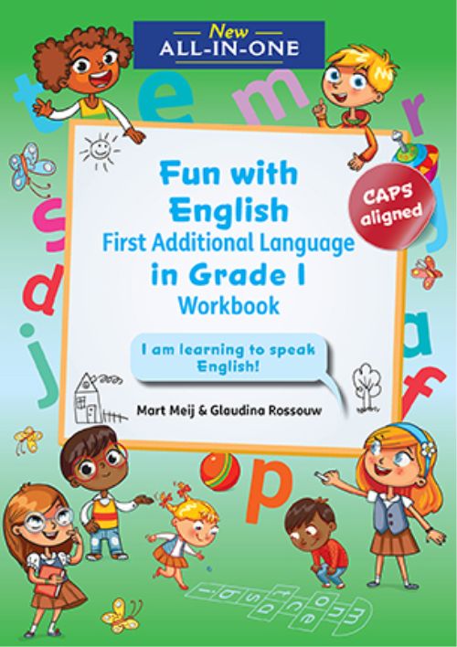 New All-In-One Grade 1 Fun with English First Additional Language Workbook: I am learning to read, speak and write in English!