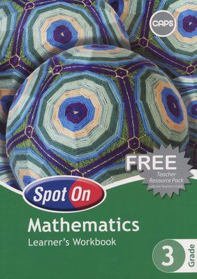 Spot On Mathematics Grade 3 Learner Workbook