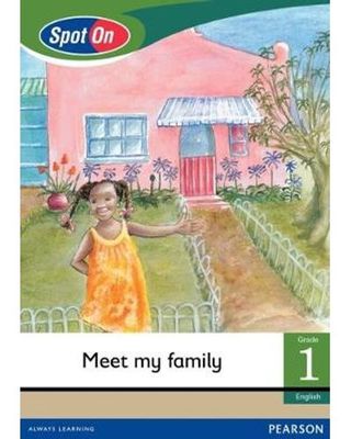Spot On Grade 1 Reader: Meet my family