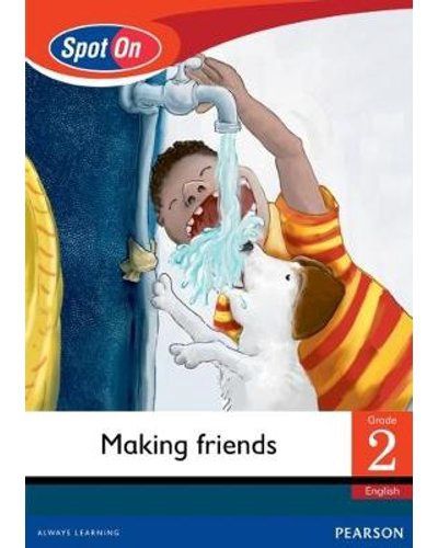 Spot On Grade 2 Big Book: Making friends