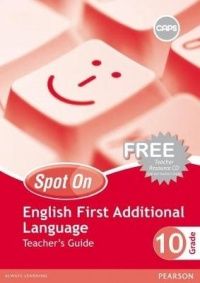 Spot On English (First Additional Language) Gr 10 TG &amp; Free CD