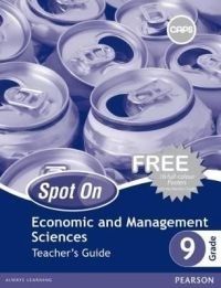 Spot On Economic and Management Sciences Grade 9 TG &amp; Free Poster Pack