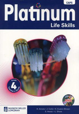 Platinum Life Skills Grade 4 Teacher&#39;s Guide