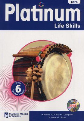 Platinum Life Skills Grade 6 Teacher&#39;s Guide