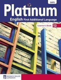 Platinum English First Additional Language Grade 12 Learner&#39;s Book