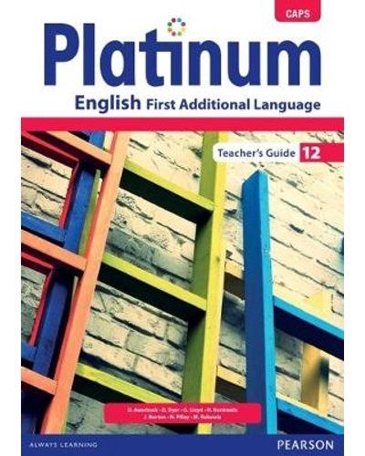 Platinum English First Additional Language Grade 12 Teacher&#39;s Guide